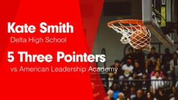 5 Three Pointers vs American Leadership Academy 