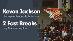 2 Fast Breaks vs Marion-Franklin 