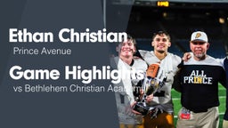 Game Highlights vs Bethlehem Christian Academy 