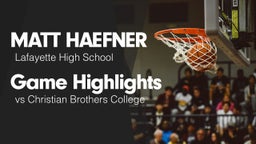 Game Highlights vs Christian Brothers College