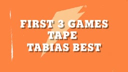First 3 Games Tape 