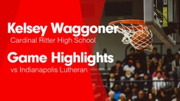 Game Highlights vs Indianapolis Lutheran 