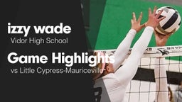 Game Highlights vs Little Cypress-Mauriceville 