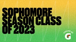 Anton Keeling's highlights Sophomore Season Class Of 2023 