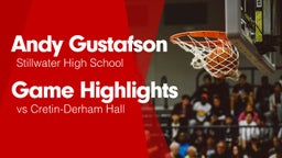 Game Highlights vs Cretin-Derham Hall 