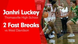 2 Fast Breaks vs West Davidson 