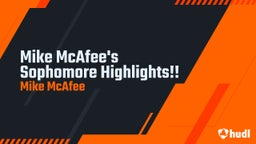 Mike McAfee's Sophomore Highlights!! 