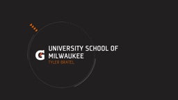 Tyler Bratel's highlights University School of Milwaukee
