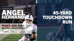 45-yard Touchdown Run vs Pharr-San Juan-Alamo Memorial 