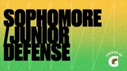 Sophomore/Junior Defense 