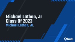 Michael Lathan, Jr Sophomore 