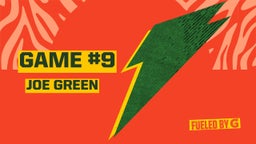 Joe Green's highlights Game #9