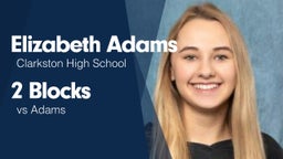 2 Blocks vs Adams 