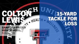 15-yard Tackle for Loss vs West Texas 