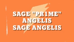 Sage "PR1ME" Angelis