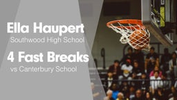 4 Fast Breaks vs Canterbury School