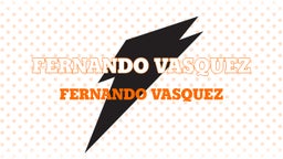 Fernando Vasquez