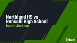 Isaiah Jackson's highlights Northland HS vs Roncalli High School