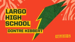 Dontre Hibbert's highlights Largo High School