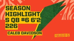 Season Highlights QB #6 6’2 226