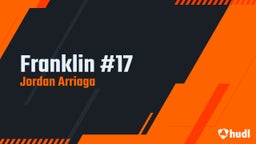 Jordan Arriaga's highlights Franklin #17 