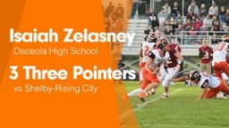 3 Three Pointers vs Shelby-Rising City 