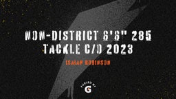 Non-district 6'6" 285 Tackle C/O 2023