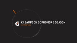 KJ Sampson Sophomore Season 