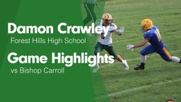 Game Highlights vs Bishop Carroll 