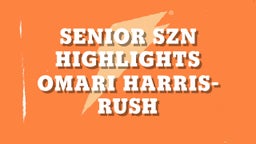 Senior Szn  Highlights