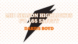 Mid Season Highlights 6’0 165 Safety 