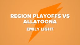 Region Playoffs VS Allatoona