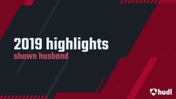 Shawn Husband's highlights 2019 highlights 