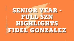 Senior year - Full Szn Highlights