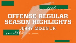 Offense Regular Season Highlights 