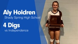 4 Digs vs Independence 