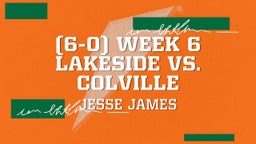 Jesse James's highlights (6-0) Week 6 Lakeside Vs. Colville