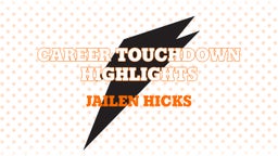 CAREER TOUCHDOWN HIGHLIGHTS