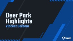 Deer Park Highlights