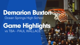 Game Highlights vs TBA - PAUL WALLACE