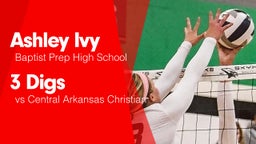 3 Digs vs Central Arkansas Christian