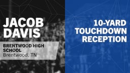 10-yard Touchdown Reception vs Beech 