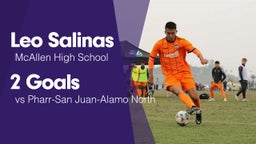 2 Goals vs Pharr-San Juan-Alamo North 