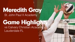 Game Highlights vs Calvary Christian Academy FT Lauderdale FL