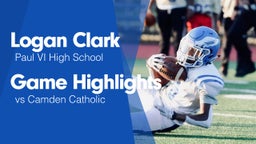 Game Highlights vs Camden Catholic 