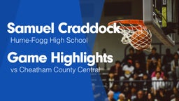 Game Highlights vs Cheatham County Central 