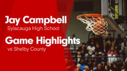 Game Highlights vs Shelby County 