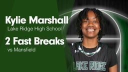 2 Fast Breaks vs Mansfield 