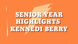 Senior Year Highlights 