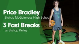 3 Fast Breaks vs Bishop Kelley 